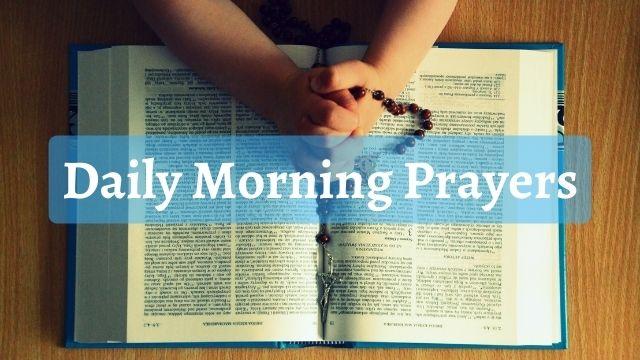 Daily Morning Prayers