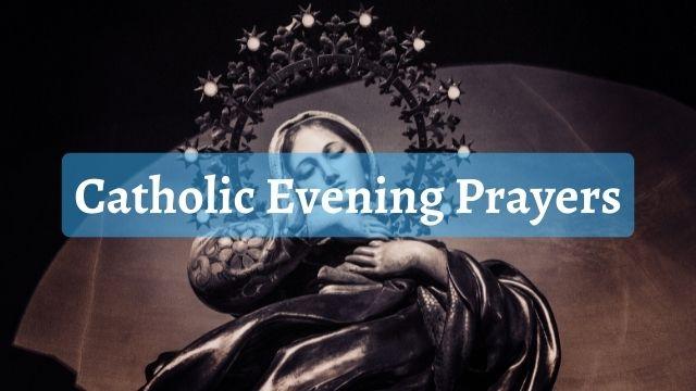 Catholic Evening Prayers
